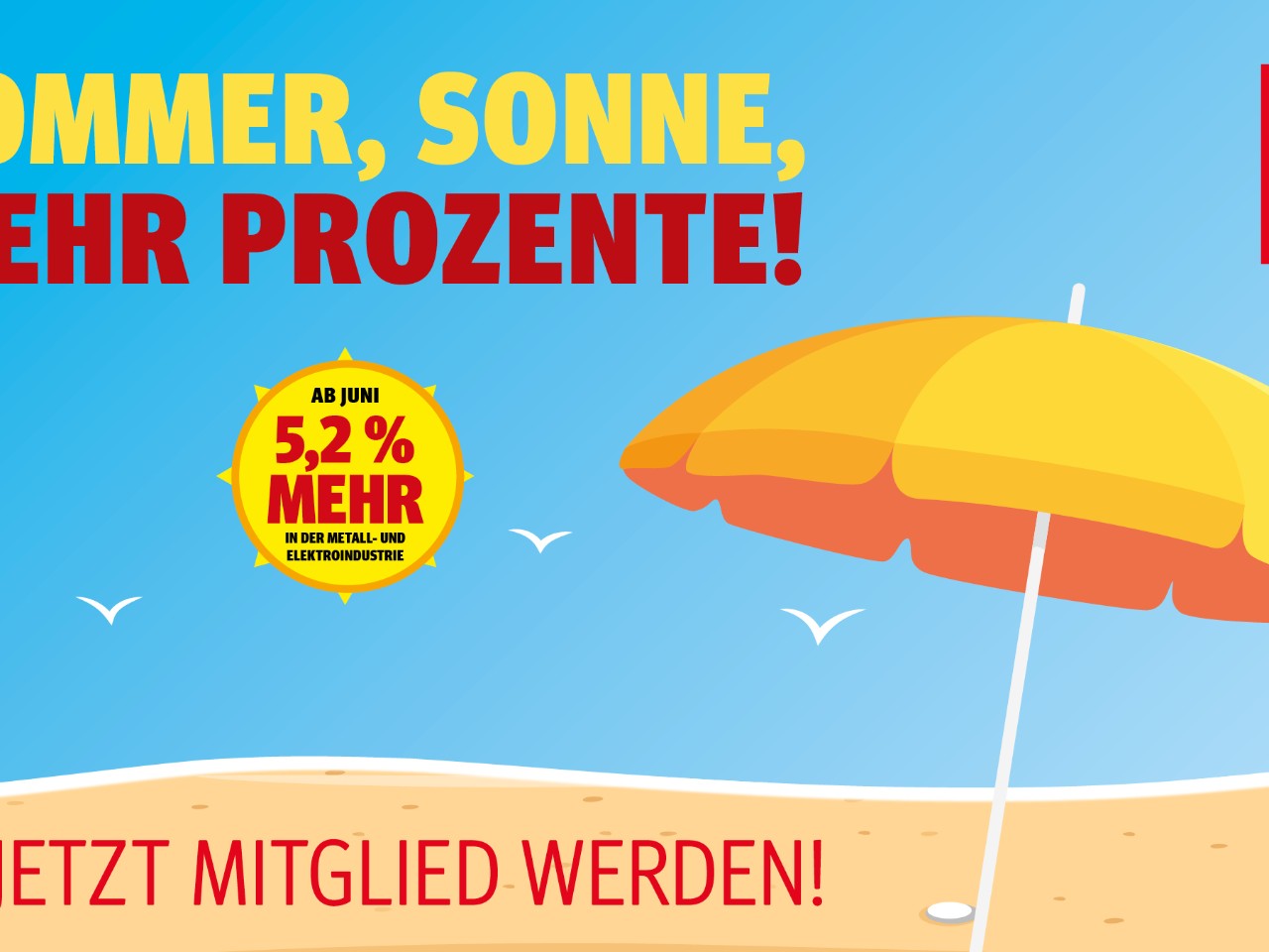 Sommer, Sonne, mehr Prozente!